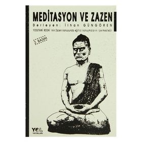 MEDITASYON VE ZAZEN - İLHAN GÜNGÖREN