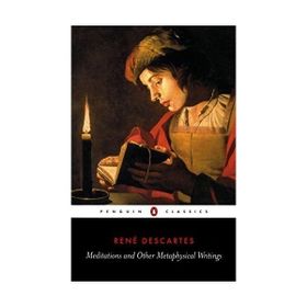 Meditations and Other Metaphysical Writings - Rene Descartes