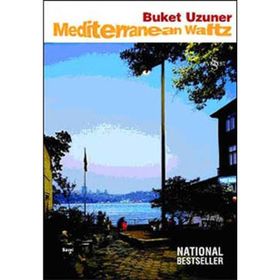 MEDITERRANEAN WALTZ - BUKET UZUNER