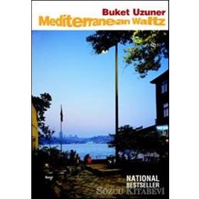 MEDITERRANEAN WALTZ - BUKET UZUNER
