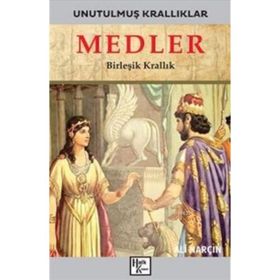 Medler-Unutulmuş Krallıklar-Ali Narçın