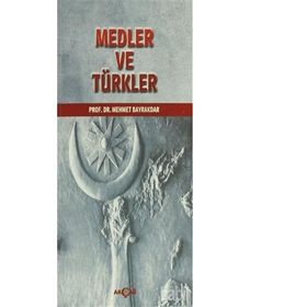 Medler ve Türkler - tek uzm mehmet bayrak