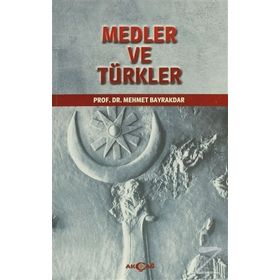 Medler ve Türkler - tek uzm mehmet bayrak