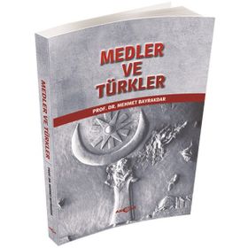 Medler ve Türkler - tek uzm mehmet bayrak
