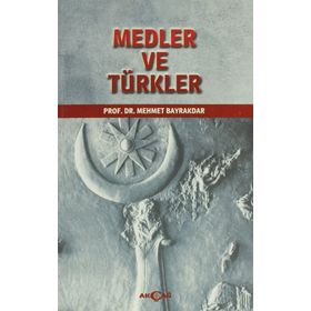 Medler ve Türkler - tek uzm mehmet bayrak