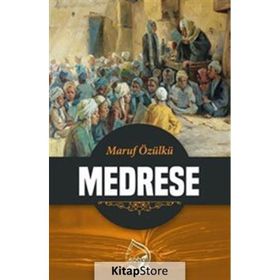 Medrese - Maruf Özülkü