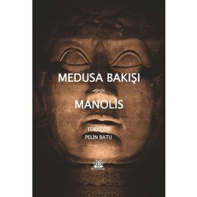 Medusa Bakışı - Andreas Manolis