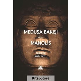 Medusa Bakışı - Andreas Manolis
