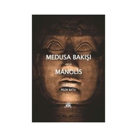 Medusa Bakışı - Andreas Manolis