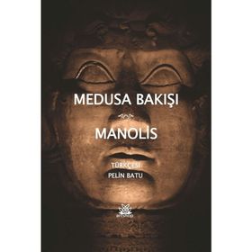 Medusa Bakışı - Andreas Manolis