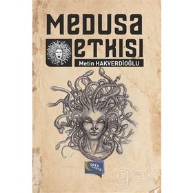 Medusa Etkisi - Metin Hakverdioğlu