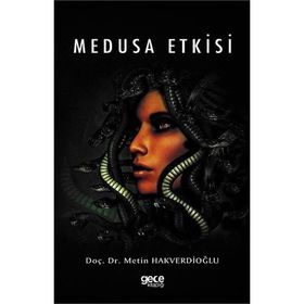 Medusa Etkisi - Metin Hakverdioğlu