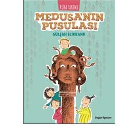 MEDUSANIN PUSULASI - GÜLŞAH ELIKBANK