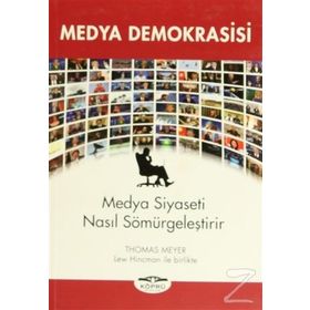 Medya Demokrasisi - Thomas Meyer