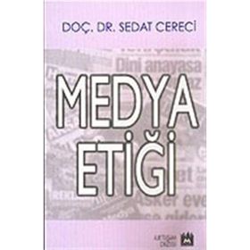 MEDYA ETİĞİ - VEDAT DEMIR