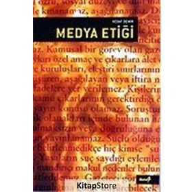 MEDYA ETİĞİ - VEDAT DEMIR