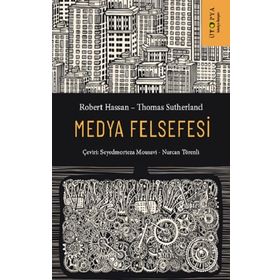 Medya Felsefesi Robert Hassan