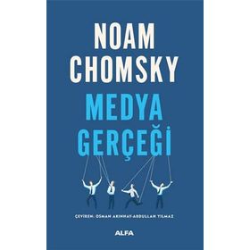 MEDYA GERÇEĞİ - NOAM CHOMSKY