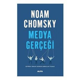 MEDYA GERÇEĞİ - NOAM CHOMSKY