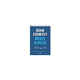 MEDYA GERÇEĞİ - NOAM CHOMSKY