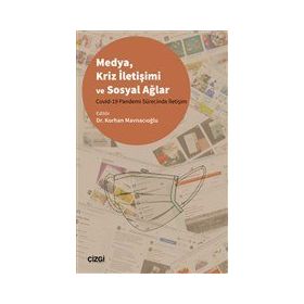 Medya Kriz İletişimi ve Sosyal Ağlar - Korhan Mavnacıoğlu