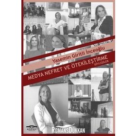 Medya Nefret ve Ötekileştirme - Prof. Dr. Yasemin Giritli İnceoğlu