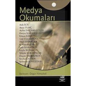 MEDYA OKUMALARI - ÖZGÜR YILMAZKOL