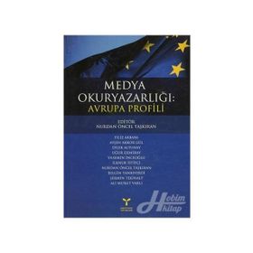 MEDYA OKURYAZARLIĞI: AVRUPA PROFILI - NURDAN ÖNCEL TAŞKIRAN
