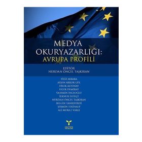 MEDYA OKURYAZARLIĞI: AVRUPA PROFILI - NURDAN ÖNCEL TAŞKIRAN