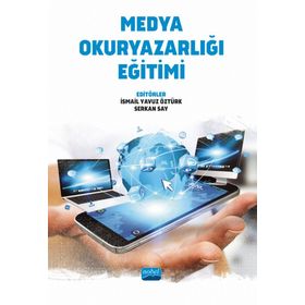 Medya Okuryazarlığı Eğitimi - Nobel Akademi Yayınları