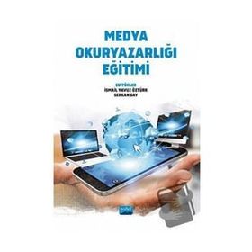 Medya Okuryazarlığı Eğitimi - Nobel Akademi Yayınları