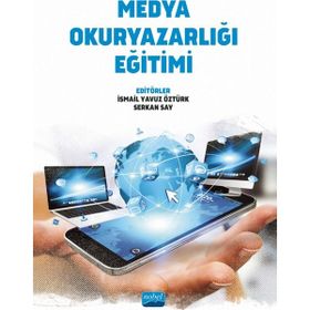 Medya Okuryazarlığı Eğitimi - Nobel Akademi Yayınları