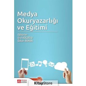 Medya Okuryazarlığı ve Eğitimi - İbrahim E. Bilici