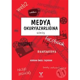 Medya Okuryazarlığına Giriş - Nurdan Öncel Taşkıran