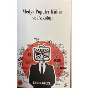 Medya Popüler Kültür ve Psikoloji Okur Kitaplığı