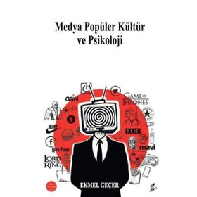 Medya Popüler Kültür ve Psikoloji Okur Kitaplığı