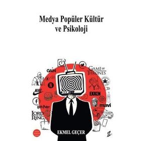 Medya Popüler Kültür ve Psikoloji Okur Kitaplığı