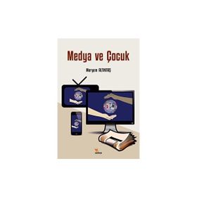 Medya ve Çocuk Meryem Altıntaş