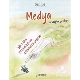 Medya ve Diğer Şeyler - Jean Jacques Sempe