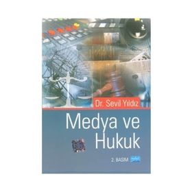 MEDYA VE HUKUK - SEVIL YILDIZ