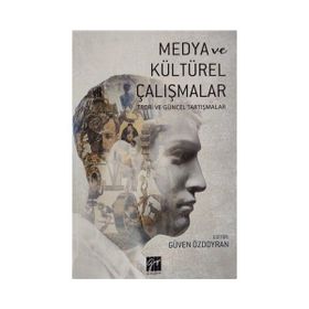 Medya ve Kültürel Çalışmalar - Güven Özdoyran