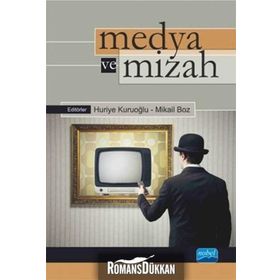 Medya ve Mizah - Mikail Boz Huriye Kuruoğlu