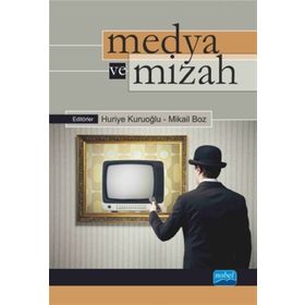 Medya ve Mizah - Mikail Boz Huriye Kuruoğlu
