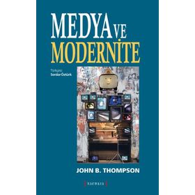 MEDYA VE MODERNITE - JOHN B. THOMPSON