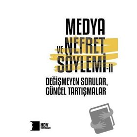 Medya ve Nefret Söylemı 2 - Hrant Dink Vakfı Yayınları