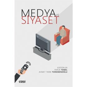 MEDYA VE SIYASET - ZÜLFİKAR DAMLAPINAR