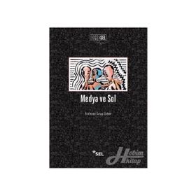 Medya ve Sol - Savaş Çoban