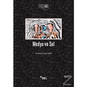 Medya ve Sol - Savaş Çoban