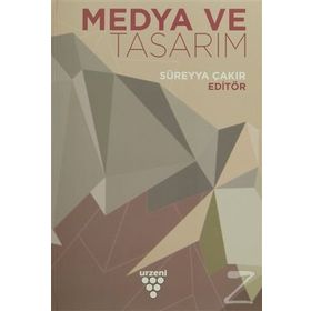 Medya ve Tasarım - Süreyya Çakır