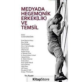 MEDYADA HEGEMONIK ERKEK(LIK) VE TEMSIL - KOLEKTIF